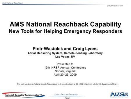 Page 1 AMS National Reachback Vision Service Partnership AMS National Reachback Capability New Tools for Helping Emergency Responders Piotr Wasiolek and.