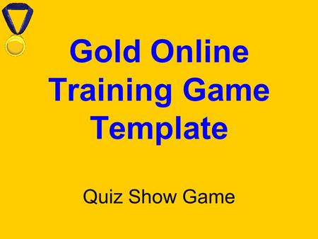 Gold Online Training Game Template Quiz Show Game.
