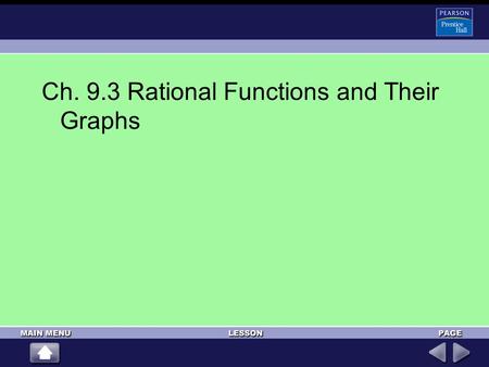 Ch. 9.3 Rational Functions and Their Graphs
