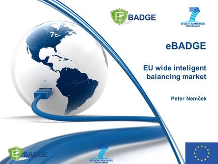 EBADGE EU wide inteligent balancing market Peter Nemček.