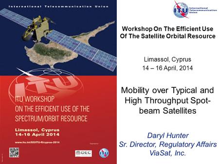 Workshop On The Efficient Use Of The Satellite Orbital Resource