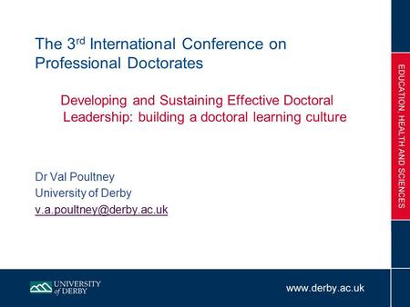 The 3rd International Conference on Professional Doctorates