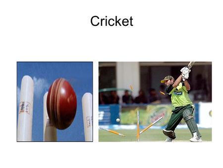 Cricket. Origin Of Cricket Evidence suggests it was played in England in the 12th-13th century In 1744 the London Cricket Club produced what are recognizably.