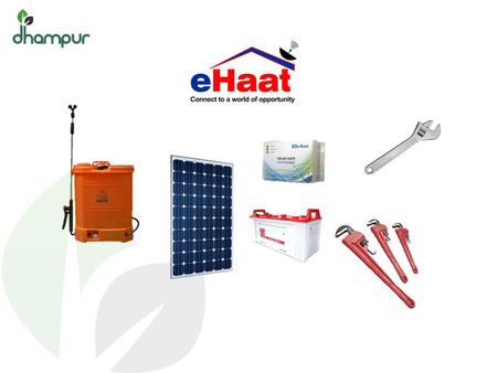 EHaat is an internet enabled rural distribution business with a ‘last mile’ network of village level Channel Partners eHaat centres are currently present.