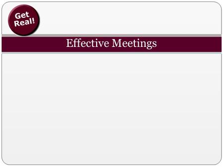 Effective Meetings.