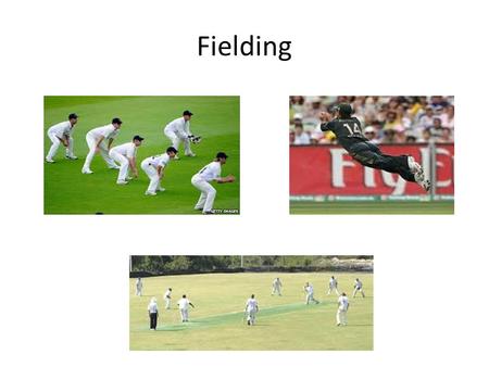 Fielding. A Memory Test! Umpire Bowler Wicket Keeper Square Leg Point Deep Square Leg Mid Wicket Deep Mid Wicket Mid Off Deep Mid OffDeep Mid On Mid.