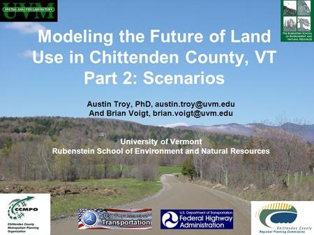 Austin Troy, PhD, And Brian Voigt, University of Vermont Rubenstein School of Environment and Natural Resources.