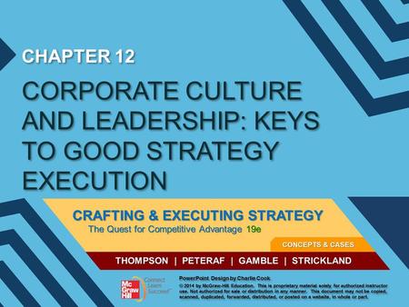 CORPORATE CULTURE AND LEADERSHIP: KEYS TO GOOD STRATEGY EXECUTION