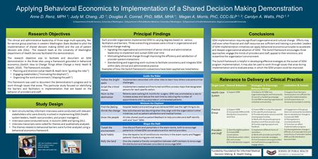Study Design Principal Findings Conclusions Relevance to Delivery or Clinical Practice Research Objectives Applying Behavioral Economics to Implementation.