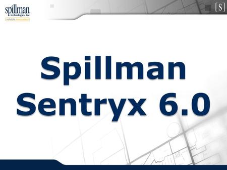 Spillman Sentryx 6.0.