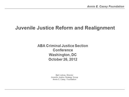 Juvenile Justice Reform and Realignment