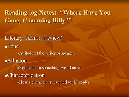 Reading log Notes: “Where Have You Gone, Charming Billy?”