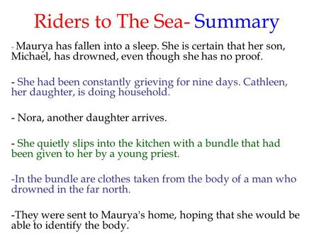 Riders to The Sea- Summary