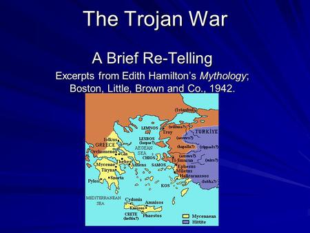 The Trojan War A Brief Re-Telling