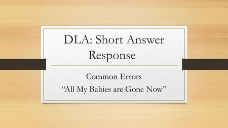 DLA: Short Answer Response