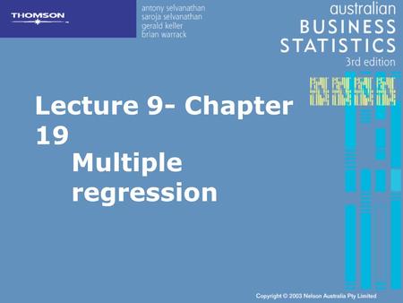 Lecture 9- Chapter 19 Multiple regression. 19.1 Introduction In this chapter we extend the simple linear regression model and allow for any number of.