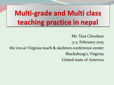 Multi-grade and Multi class teaching practice in nepal