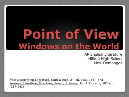 Point of View Windows on the World
