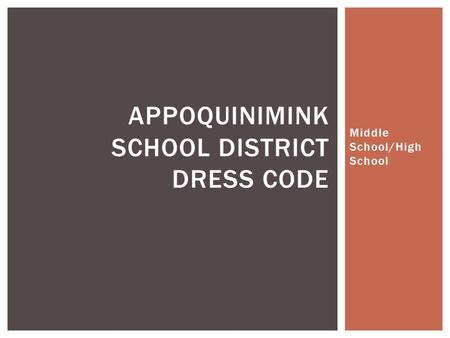 Appoquinimink School District Dress Code
