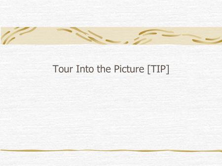 Tour Into the Picture [TIP]. Outline Introduction TIP Multi-Perspective Modeling.