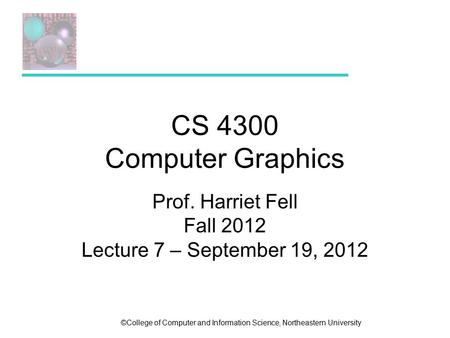 Prof. Harriet Fell Fall 2012 Lecture 7 – September 19, 2012
