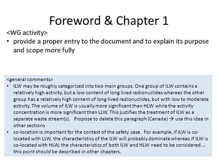 Foreword & Chapter 1 provide a proper entry to the document and to explain its purpose and scope more fully ILW may be roughly categorized into two main.