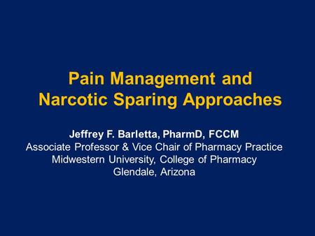 Pain Management and Narcotic Sparing Approaches