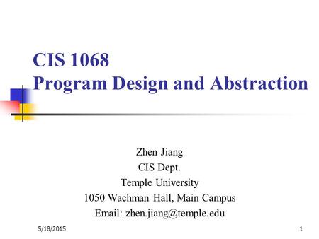 CIS 1068 Program Design and Abstraction