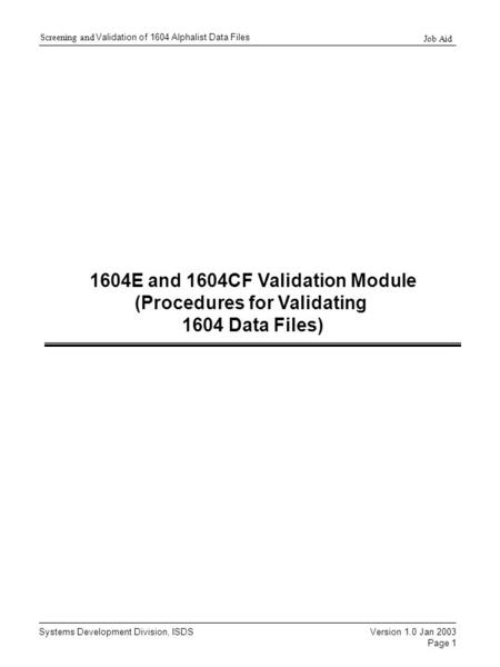 1604E and 1604CF Validation Module (Procedures for Validating