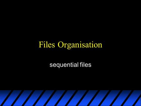 Files Organisation sequential files. Readings u Schneider Chapter 8 u Shelly Cashman 1997 9.2 to 9.14; 1995 9.4 to 9.11 u Meyer 1997 2-29 to 2-37; 1995.