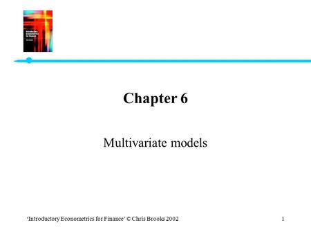Chapter 6 Multivariate models
