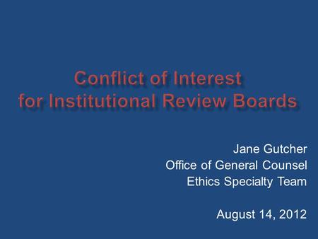 Conflict of Interest for Institutional Review Boards
