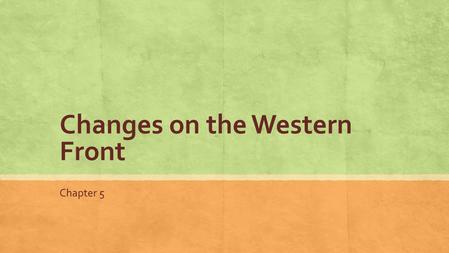 Changes on the Western Front Chapter 5. ▪ Which region grew the fastest between 1850 and 1900? ▪ What do you think contributed to the overall increase?