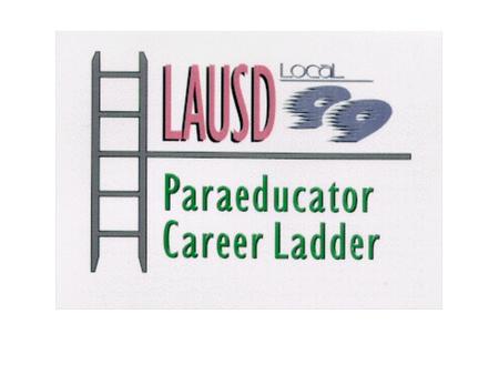 A Career Ladder is a well defined pathway from one profession to another that includes: Increasing levels of skill and knowledge Increasing levels of.
