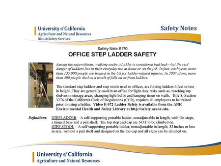 Ladder Safety Tips Always check the ladder for damage and slippery materials such as grease and oil. If ladder is damaged, let your supervisor or the.