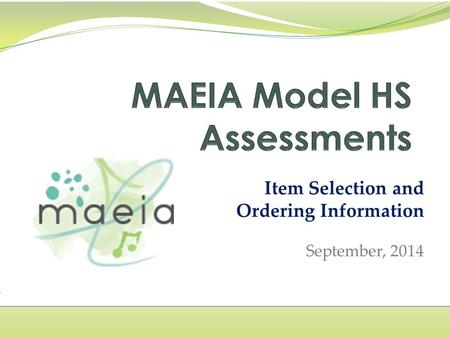 Item Selection and Ordering Information September, 2014.