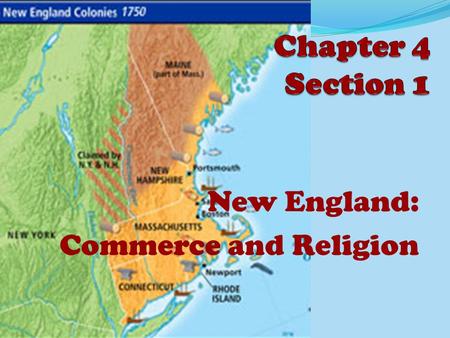 New England: Commerce and Religion. 1. What is the backcountry? 2. Which colonial region was most populated (had the most people)? Far western edges of.