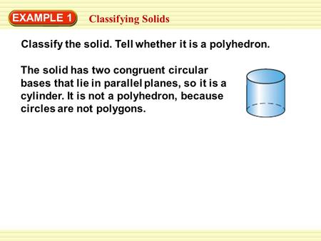 EXAMPLE 1 Classifying Solids