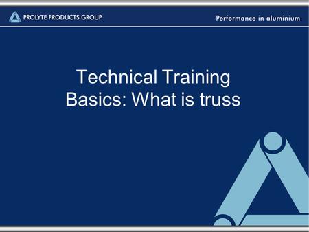 Technical Training Basics: What is truss.