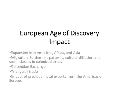 European Age of Discovery Impact
