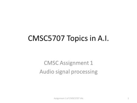 CMSC Assignment 1 Audio signal processing