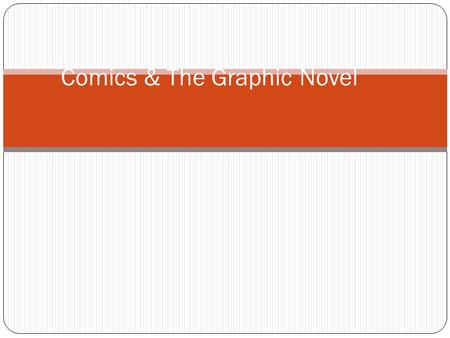 Comics & The Graphic Novel. What are comics ? Comics definition.