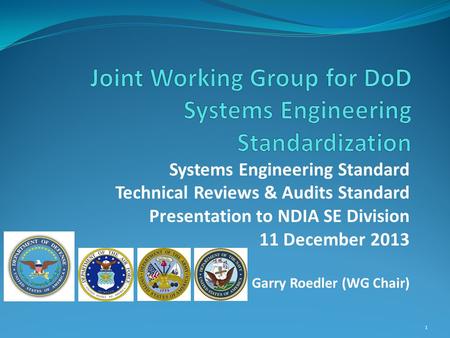 Joint Working Group for DoD Systems Engineering Standardization