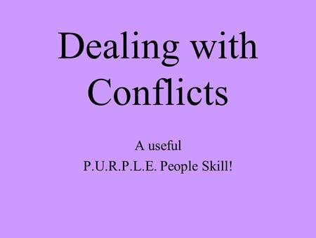 Dealing with Conflicts