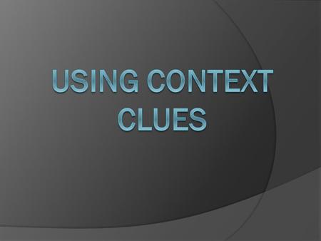 Using Context Clues.