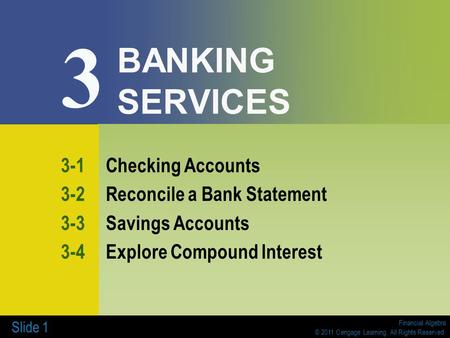 3 BANKING SERVICES 3-1 Checking Accounts
