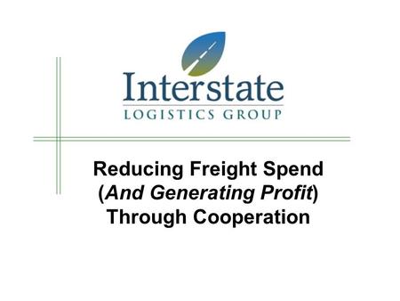 Reducing Freight Spend (And Generating Profit) Through Cooperation.