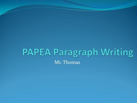 PAPEA Paragraph Writing