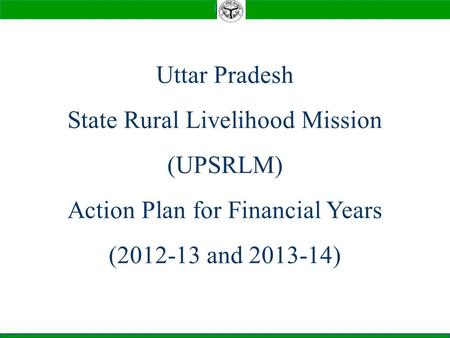 State Rural Livelihood Mission (UPSRLM)