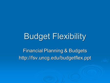 Budget Flexibility Financial Planning & Budgets